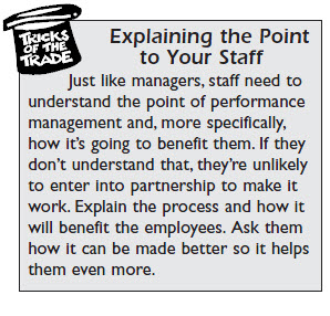 Explain the point of performance appraisals to your staff